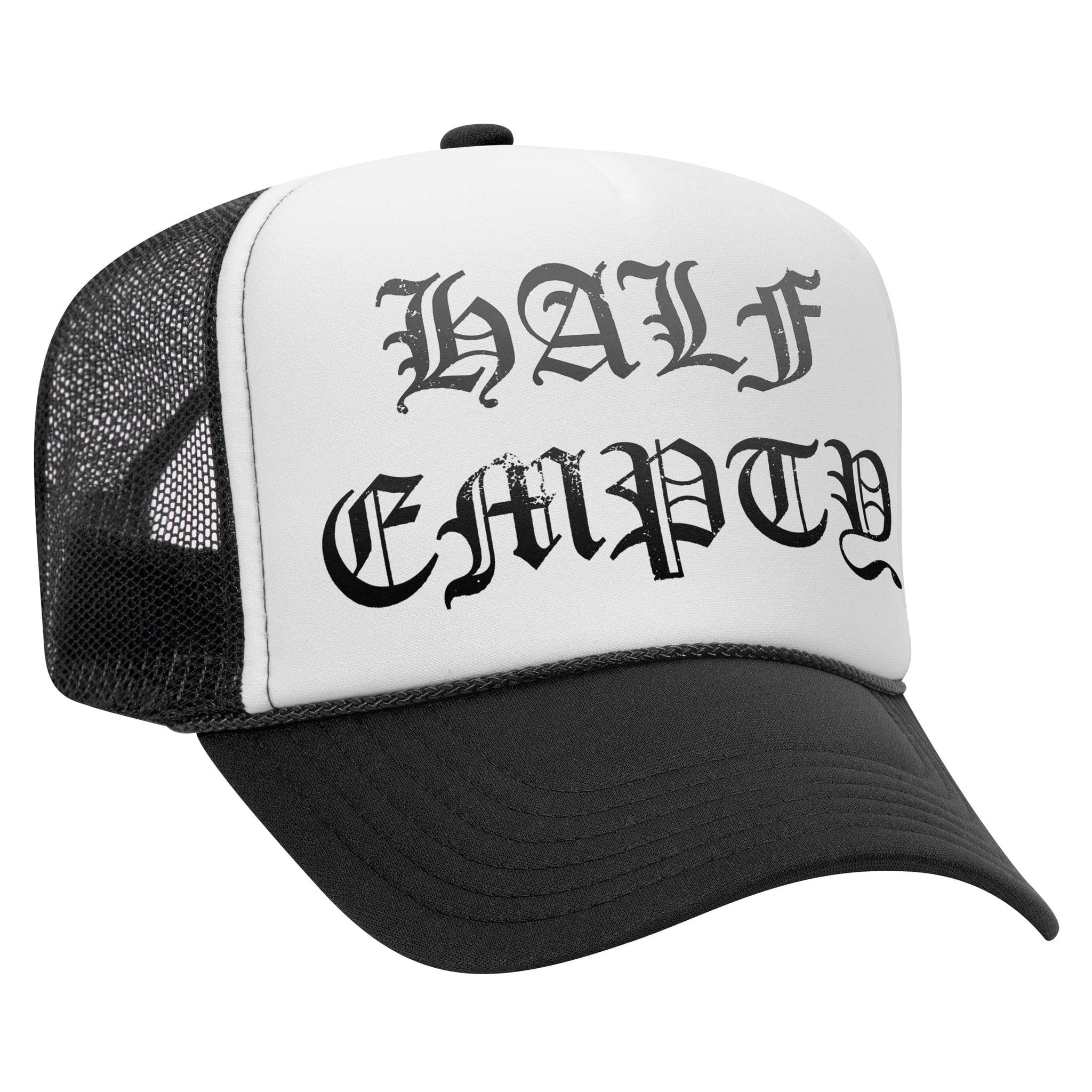 'HALF EMPTY' TRUCKER HAT